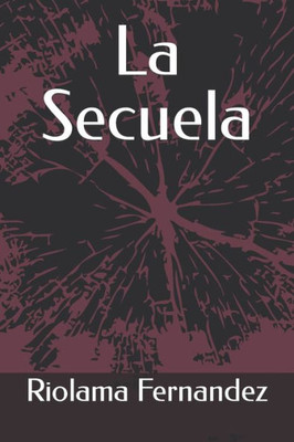 La Secuela