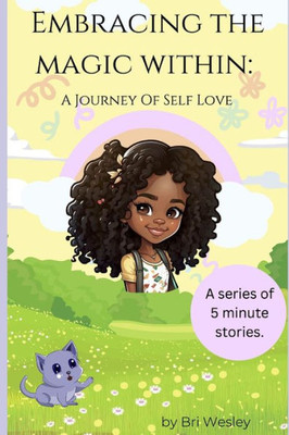 Embracing the Magic Within: A Journey of Self-Love