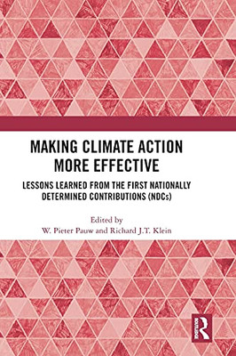 Making Climate Action More Effective: Lessons Learned From The First Nationally Determined Contributions (Ndcs)