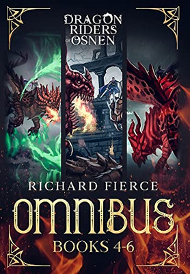 Dragon Riders Of Osnen: Episodes 4-6 (Dragon Riders Of Osnen Omnibus Book 2) (Dragon Riders Of Osnen Omnibuses)