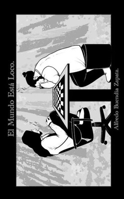 El Mundo EstÃ¡ Loco.