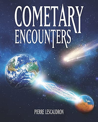 Cometary Encounters: Flash-Frozen Mammoths, Mars–Earth Discharge, Comet Venus And The 3,600-Year Cometary Cycle