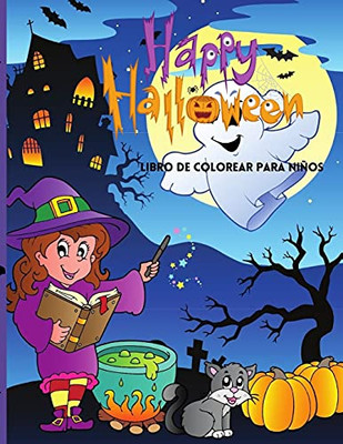 Happy Halloween Libro De Colorear Para Niã±Os: Lindo Libro Para Colorear De Halloween Para Niã±Os (Spanish Edition)