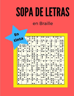 Sopa de letras en Braille en tinta: Sopa de Letras en Braille en tinta