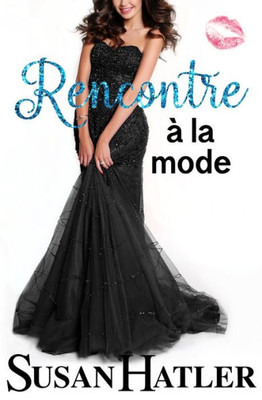 Rencontre Ã  la mode