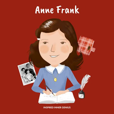 Anne Frank: (Children'S Biography Book, Kids Books, Age 5 10, Historical Women In The Holocaust) (Inspired Inner Genius)
