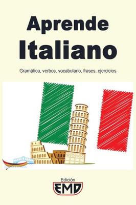 Aprende Italiano: GramÃ¡tica, verbos, vocabulario, frases, ejercicios