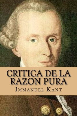 Critica de la razon pura (Spanish Edition)