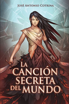 La canciÃ³n secreta del mundo: FantasÃ­a juvenil oscura
