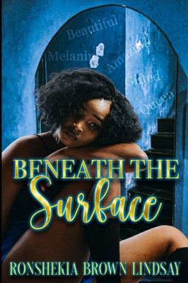Beneath The Surface