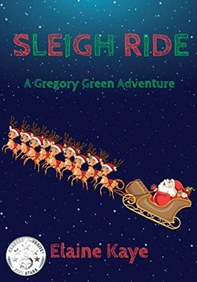 Sleigh Ride (A Gregory Green Adventure)