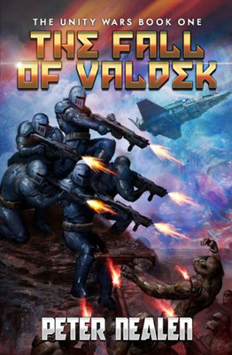 The Fall of Valdek: A Military Sci-Fi Series