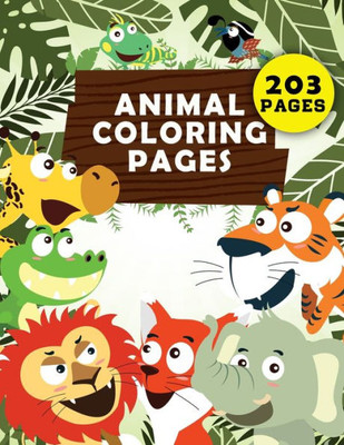 Animal Coloring Pages: Coloring Book with Fun, Easy, and Relaxing Coloring Pages for Animal Lovers