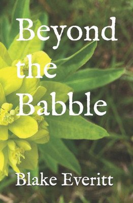 Beyond the Babble