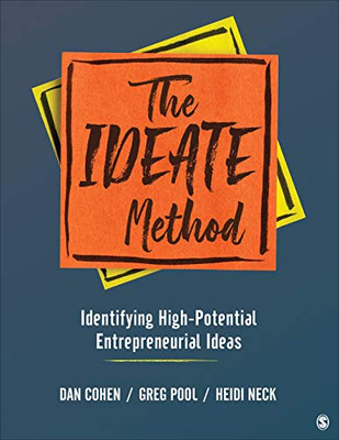 The IDEATE Method: Identifying High-Potential Entrepreneurial Ideas (NULL)