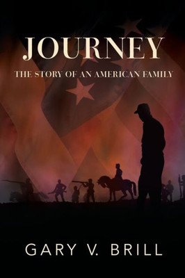 Journey: The Story of an American Family