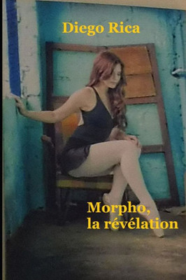 Morpho, la rÃ©vÃ©lation