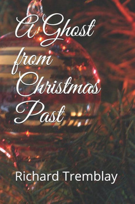 A Ghost from Christmas Past