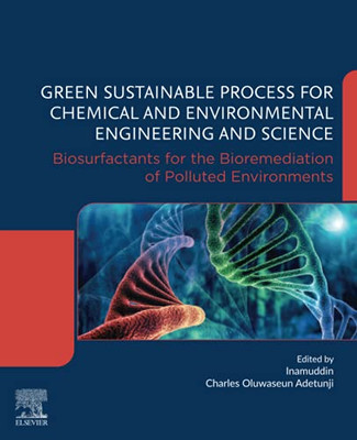 Green Sustainable Process For Chemical And Environmental Engineering And Science: Biosurfactants For The Bioremediation Of Polluted Environments