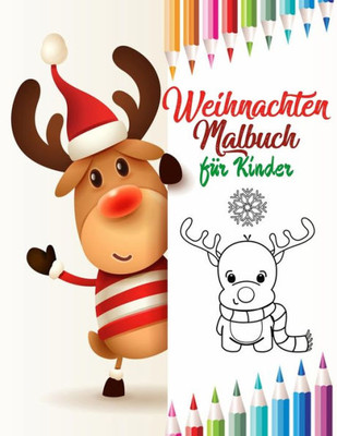 Weihnachten Malbuch fÃ¼r Kinder: weihnachtsbÃ¼cher fÃ¼r kinder ab 2 - weihnachtsbuch kinder 3 jahre
