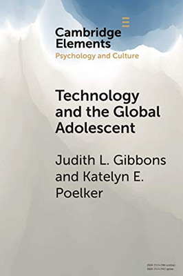 Technology and the Global Adolescent (Elements in Psychology and Culture)