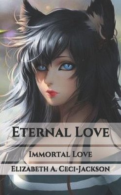Eternal Love: Immortal Love
