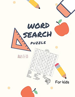 Word Search Animals Book: Word Search Animals Book For Kids Ages 8-10: Practice Spelling, Learn Vocabulary, And Improve Reading Skills With 76 Puzzles