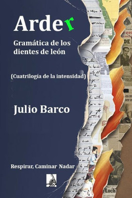 Arder: (GramÃ¡tica de los dientes de leÃ³n)