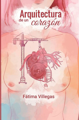 Arquitectura de un corazón: (B&N Edition)