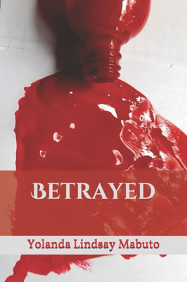 Betrayed
