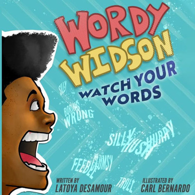 Wordy Widson, Watch Your Words