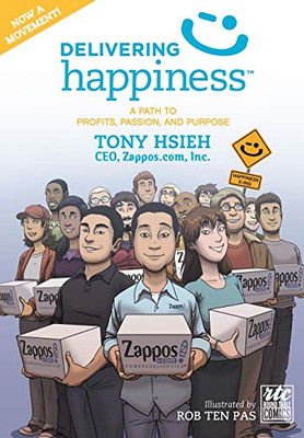 Delivering Happiness: A Path to Profits, Passion, and Purpose; A Round Table Comic