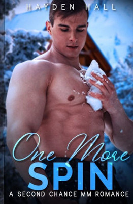 One More Spin: A Second Chance MM Romance