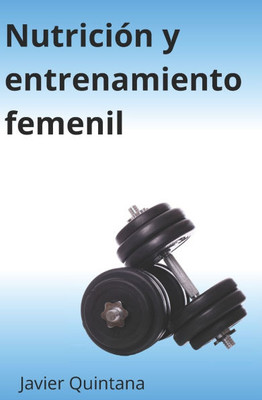 NutriciÃ³n y entrenamiento femenil