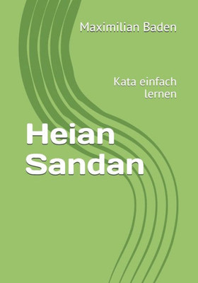 Heian Sandan: Kata einfach lernen