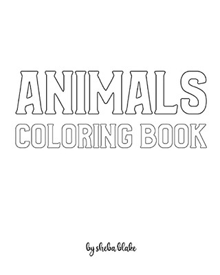 Animals With Scissor Skills Coloring Book For Children - Create Your Own Doodle Cover (8X10 Softcover Personalized Coloring Book / Activity Book) (Animal Coloring Books) - 9781222313543