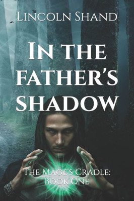 In the Father's Shadow