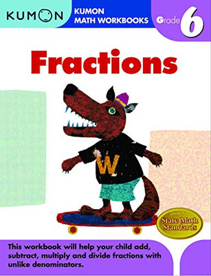 Grade 6 Fractions (Kumon Math Workbooks)