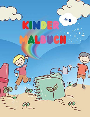 Kinder-Malbuch: Erstaunliches Kinder-Malbuch - Frã¼Hes Lernen Und Riesiges Einfaches Bilder-Malbuch Fã¼R Kleinkinder - Aktivitã¤Tsbuch Fã¼R Mã¤Dchen Und Jungen Im Alter Von 4-8 Jahren (German Edition)