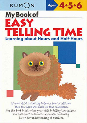 My Book of Easy Telling Time: Learning about Hours and Half-Hours