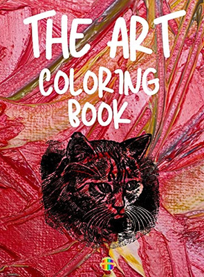 The Art Coloring Book: Unique & Beautiful Art Coloring Pages Good Quality Coloring Book - 9781803837840