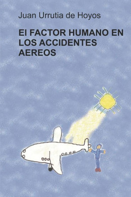 El Factor Humano en los Accidentes Aéreos