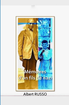 MÃ©moires d'Un Fils de Nazis