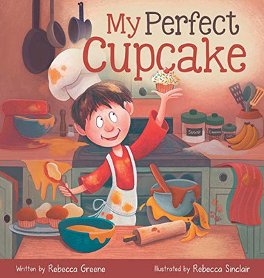 My Perfect Cupcake: A Recipe For Thriving With Food Allergies (The Fearless Food Allergy Friends) - 9781736495124