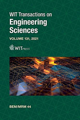 Boundary Elements And Other Mesh Reduction Methods Xliv (Wit Transactions On Engineering Sciences, Volume 131) - 9781784664312