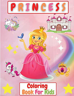 Princess Coloring Book For Kids: Beautiful Coloring Pages For Girls 2-4, 4-8 Years , Toddlers Activity Book For Kids - 9781915061102
