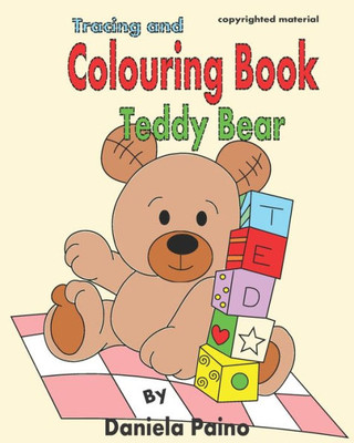 Colouring Book Teddy Bear .: Tracing and Colouring book Teddy Bear.