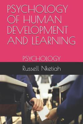 Psychology of Human Development and Learning: Psychology