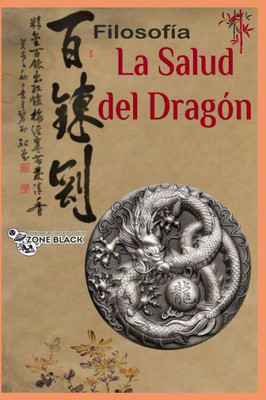 FilosofÃ­a La salud del DragÃ³n