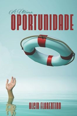 A Última Oportunidade